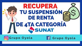 NUEVOCOMO RECUPERAR MI SUSPENSIÓN DE RENTA DE 4TA CATEGORIA  SUNAT 2021 [upl. by Adnorat809]