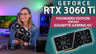 Nvidia GeForce RTX 3060 Ti Review  Gigabyte Gaming OC Pro vs Founders Edition [upl. by Mairb]