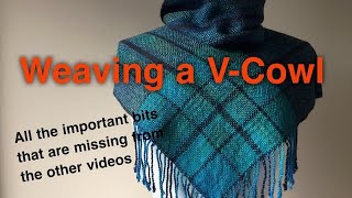 Weaving a VCowl all the important bits [upl. by Edme]