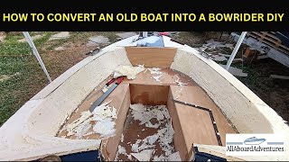 Boat conversion into Bowrider [upl. by Sarajane]