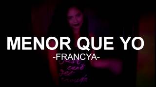 FRANCYA BENDITA  MENOR QUE YO Audio Oficial [upl. by Gonyea]