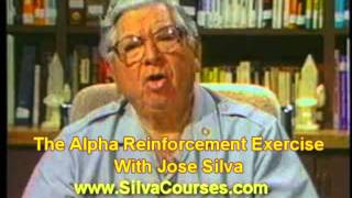 Jose Silva  The Silva Method  The Alpha Reinforcement Exercise [upl. by Nerdna420]