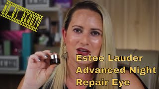 ESTÉE LAUDER Advanced Night Repair Eye Supercharged Complex Review [upl. by Bowyer]