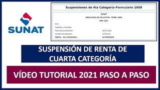 Suspensión de cuarta categoría paso a paso  SUNAT 2021 [upl. by Atteyek]