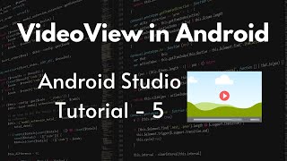 VideoView In Android  Load Video in Android [upl. by Anreval]