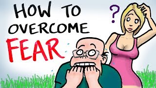 How to Overcome Fear [upl. by Florry]