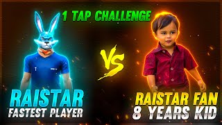 8 Years Boy Challenge Raistar  1 Tap Shot Clash Squad 1 vs 1  Garena Free Fire [upl. by Aihsenad]