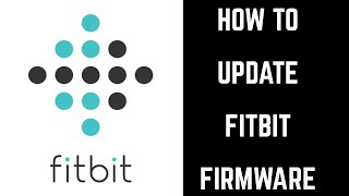 How to Update Fitbit Firmware [upl. by Pember778]