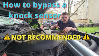 How to bypass a knock sensor NOT RECOMENDED [upl. by Dido479]