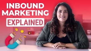 What Is Inbound Marketing Explained [upl. by Flodnar]