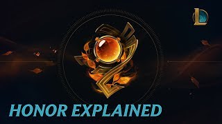 Honor Explained  League of Legends [upl. by Siubhan623]