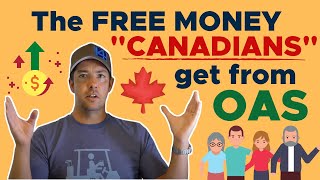 Old Age Security OAS  The Free Money quotCanadiansquot Get [upl. by Adnanref]