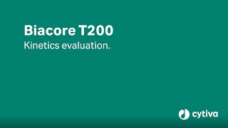 Biacore™ T200 system tutorial How to evaluate a kinetic assay  Cytiva [upl. by Feledy463]