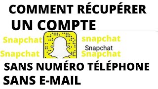 COMMENT RÉCUPÉRER SON COMPTE SNAPCHAT SANS EMAIL SANS NUMÉRO DE TÉLÉPHONE [upl. by Nhguaved10]