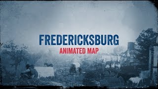 Fredericksburg Animated Battle Map [upl. by Neukam]