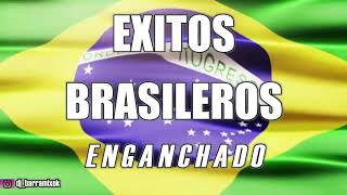 BRASILEROS ✘ ÉXITOS ENGANCHADOS ✘ DJ BARRA MIX [upl. by Novelc]