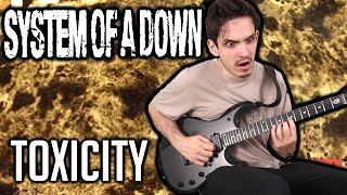 System Of A Down  Toxicity  GUITAR COVER 2020  Screen Tabs [upl. by Schechinger43]