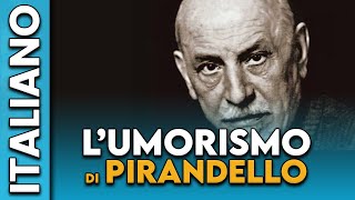 LUIGI PIRANDELLO  La poetica dellUMORISMO in 5 minuti [upl. by Ethban169]