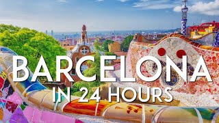 One day in BARCELONA  24hour Barcelona Travel Guide [upl. by Aleahs219]