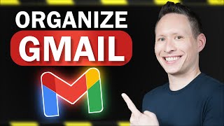 BEST Way to Organize Gmail Inbox [upl. by Anana]