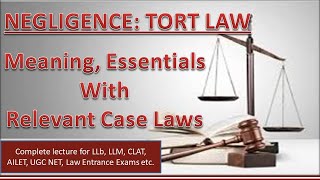 Negligence Law of Tort I Meaning Essential Elements I Important Case Laws [upl. by Thursby]