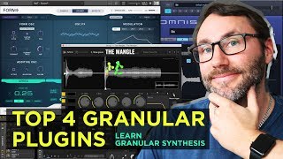 Top 4 Granular VST Plugins amp Granular Synthesis Explained [upl. by Lahsiv]