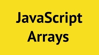 JavaScript Arrays [upl. by Anrev]