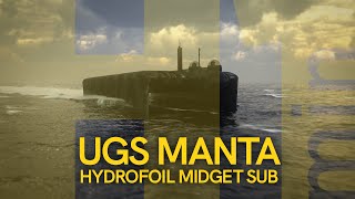 H1MIN UGS MANTA  Hydrofoil midget submarine [upl. by Danialah]