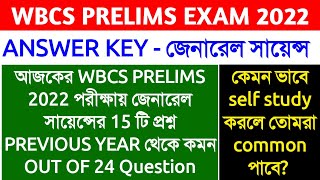 ANSWER KEY  GENERAL SCIENCE  WBCS PRELIMS 2022 ANSWER KEY [upl. by Okiron]