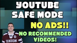 How to Watch YouTube in Safe Mode  Remove Ads and Recommended Videos on YouTube [upl. by Arlana]