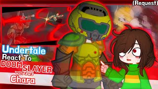 Undertale React to DOOM SLAYER Vs Chara  Doom Eternal Vs Undertale  Gachalife2 Request [upl. by Lehrer267]