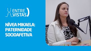 Paternidade Socioafetiva  EntreVistas [upl. by Ecinad841]