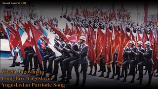 Zivela Jugoslavija  Yugoslav Patriotic Song  With Lyrics [upl. by Leunamme959]