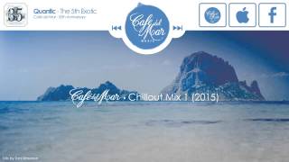 Café del Mar Chillout Mix Vol 1 2015 [upl. by Walker406]