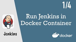 Run Jenkins in Docker Container  Jenkins Pipeline Tutorial for Beginners 14 [upl. by Nitsew390]