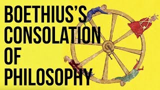 Boethius’s Consolation of Philosophy [upl. by Yeltrab]