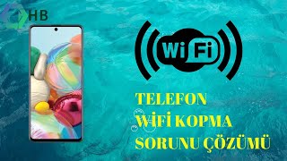 Telefon WİFİ Kopma Sorunu Çözümü [upl. by Iene]