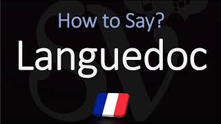 How to Pronounce Languedoc French Region Pronunciation [upl. by Sumaes340]