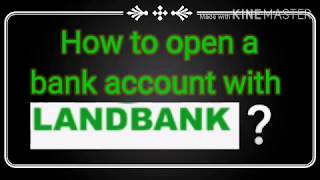 How to open bank account in LANDBANK account landbank [upl. by Cyrillus]