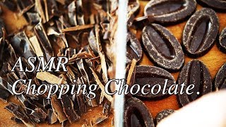 ASMR Chopping Chocolate cooking sounds [upl. by Hairahcaz]