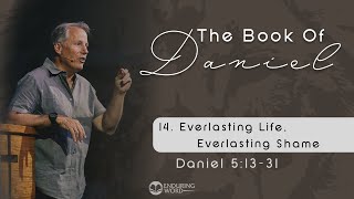 Everlasting Life Everlasting Shame  Daniel 12 [upl. by Shult940]