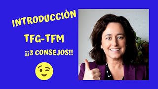 La INTRODUCCIÓN de tu TFG TFM 3 CONSEJOS [upl. by Akimed]