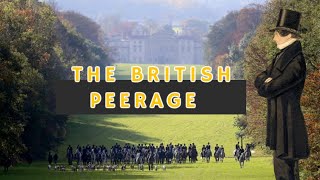 15  British Peerage System Explained [upl. by Enia]