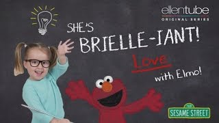 Shes Brielleiant Love with Elmo [upl. by Atteirneh]