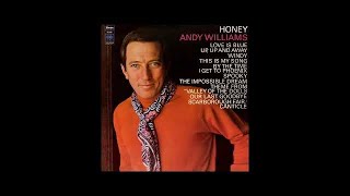 ANDY WILLIAMS  Honey Full Album 1968 [upl. by Darcee]