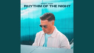 Rhythm Of The Night Techno [upl. by Ronal435]