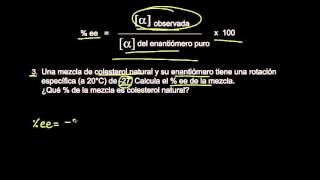 Cálculos de actividad óptica  Estereoquímica  Química orgánica  Khan Academy en Español [upl. by Tiphanie580]