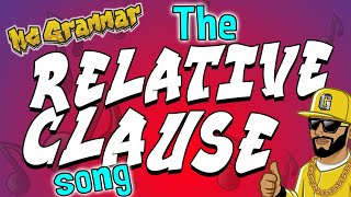 The Relative Clause Song  MC Grammar 🎤  Educational Rap Songs for Kids 🎵 [upl. by Ahsetra]