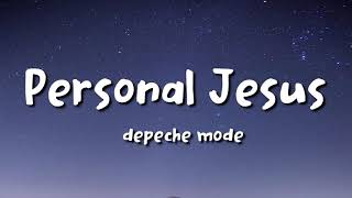 Depeche Mode  Personal Jesus lyrics [upl. by Ardnosak291]