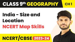 NCERT Map Skills  India  Size and Location  Class 9 Geography [upl. by Tammany509]